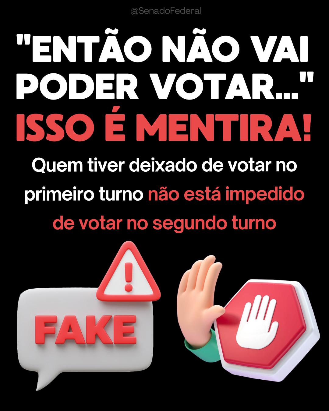 Imagem: Quem não votou no primeiro pode e deve votar no segundo turno!